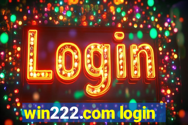 win222.com login